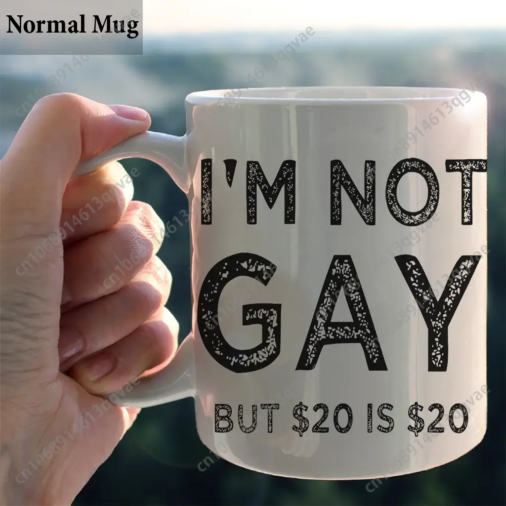 I'm Not Gay But 20$ Is 20$ Cof - огляд і ціна Coffee Tea Joke